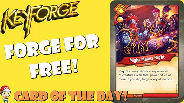 Might Makes Right Lets You Forge for 0 Aember! (Keyforge Card of the Day)