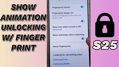 🔓 How to Enable/Disable Show Animation When Unlocking With Fingerprint on Galaxy S25/S25+/Ultra