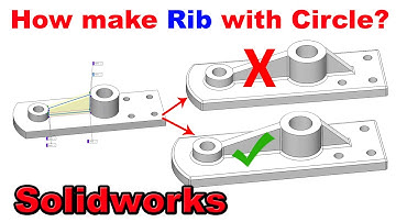 2 Cách Vẽ Gân Gia Cường Trong Solidworks | Fix Rib tool for  Rib Circle in Solidworks