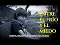 ENTRE EL FRÍO Y EL MIEDO Película Cristiana en HD