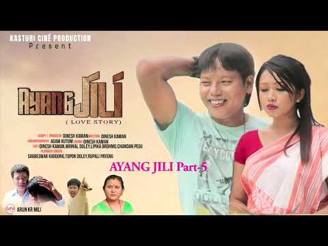 Kasturi cine production presents AYANG JILI Part-5