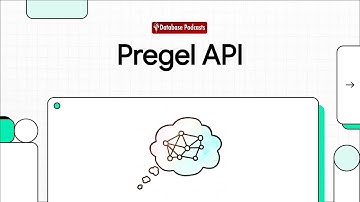 Episode 10 – Pregel API: GraphX’s Iteration Model | @DatabasePodcasts
