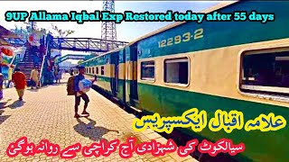 Train of Sialkot Allama Iqbal Express is Restored After 55 Days, Departure Of 9UP Through Karachi