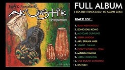 Tony Q Rastafara - Kurang Tambah (Full Album)  - Durasi: 38:01. 