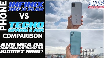 Infinix Hot 10 Play VS Tecno Spark 6 Air - Filipino | Quick Phone Comparison |