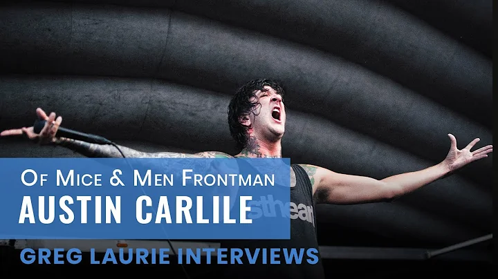 Austin Carlile (Of Mice & Men) Interview: Icons of...