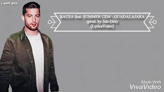 BAUSA feat. SUMMER CEM - GUADALAJARA (prod. by Juh-Dee) [LyricsVideo] Resimi