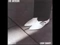 Joe Jackson - Look Sharp (Full Album)