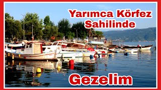 Yarımca Körfez Sahilinde Gezelim Kocaeli Yarımca Imca Örfez