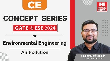 GATE & ESE 2024 Concept Series | Environmental Engineering | CE | By Sagar Dodeja Sir | MADE EASY