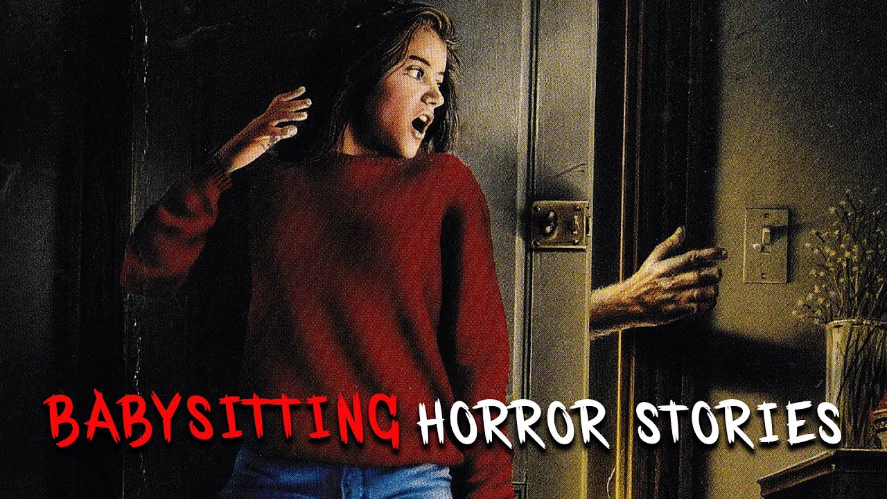 3 Babysitting Horror Stories from Real-Life Sitters - YouTube