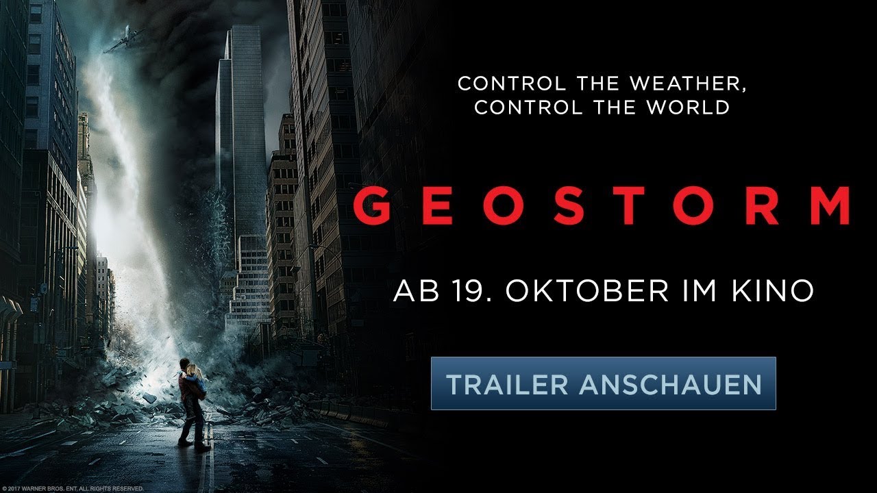 GEOSTORM – Spot #3 Deutsch HD German (2017) - GEOSTORM – Spot #3 Deutsch HD German (2017)