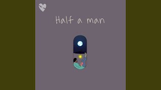 Half a Man