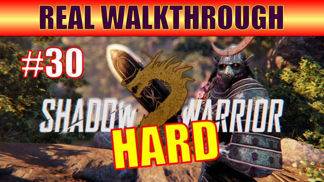 Shadow warrior 2 walkthrough