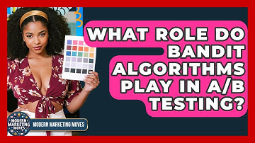 What Role Do Bandit Algorithms Play In A/B Testing? - Modern Marketing Moves