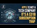 Apple Is Not A Tech Company. It's A $31B Subscription Trap.