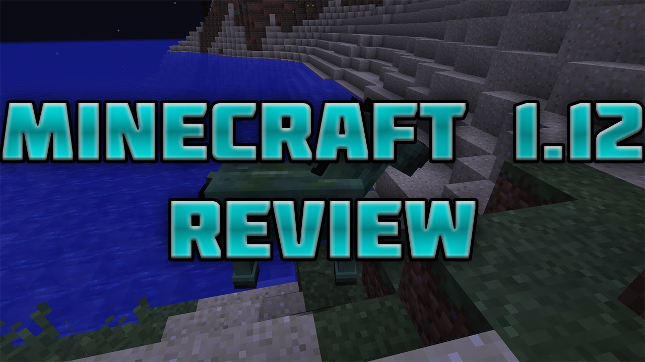 MINECRAFT 1.12 PRE-RELEASE REVIEW