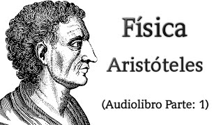 Física Aristóteles (Audiolibro parte: 1) 2020