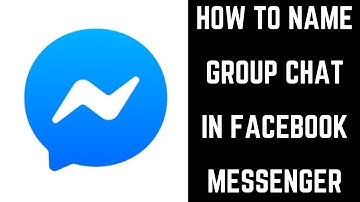 How to Name Group Chat in Facebook Messenger