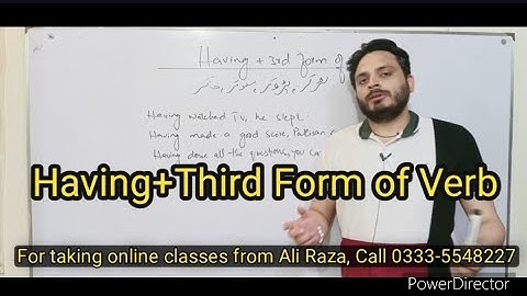 Having + Third form of verb | Participle | By Syed Ali Raza Kazmi