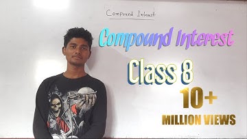 Compound Interest |  Class 8 |  Offline Coaching Class 2nd part