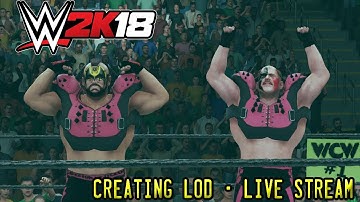 WWE 2K18 Modding : Legion Of Doom (Animal and Hawk) (Stream)