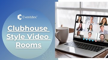 #Eventdex Clubhouse style Video Rooms for Virtual & Hybrid Events  #clubhouse #virtualhybridevents