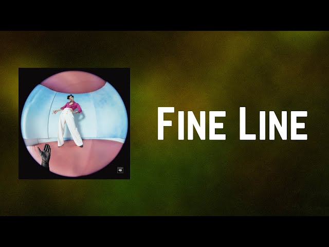 Harry Styles - Fine Line (Lyrics) - YouTube