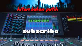 Instrumen Hitam bukan putih .adellla cek sound