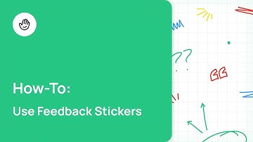 Use Feedback Stickers