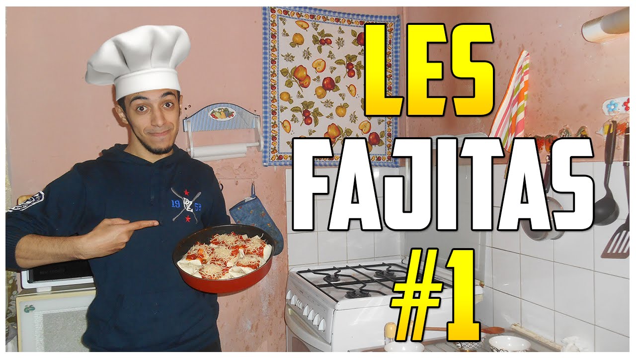 CUISINE AVEC TONTON - LES FAJITAS