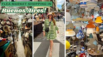 FLEA MARKET SHOPPING IN BUENOS AIRES! Shop With Me! Treasure Hunting For Good Deals + Food Tour