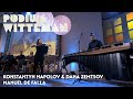 Konstantyn Napolov & Dana Zemtsov - Manuel De Falla - Nana | Podium Witteman