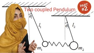Two Coupled Pendulum Case-I(with string and mass)Msc/BS physics Classical machanics