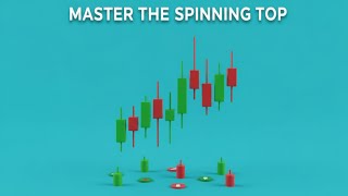 What is the Spinning Top Candlestick Pattern?