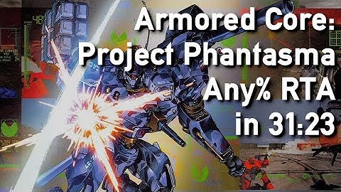 Armored Core: Project Phantasma Any% RTA in 31:23