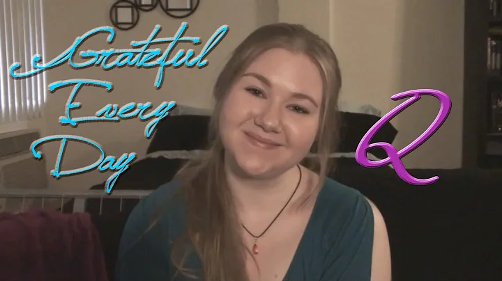 Grateful Every Day | "Q" | Kristin Hunter