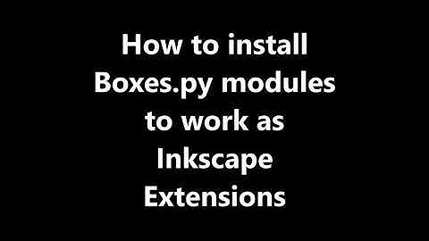 Boxes py Inkscape Extensions 100% WORKING Updated extensions