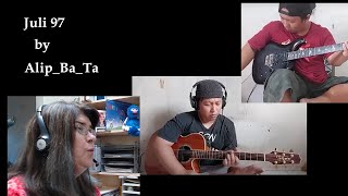 Juli 97 by Alip_Ba_Ta | First Time Hearing Newer Original from Alip! | Music Reaction Video