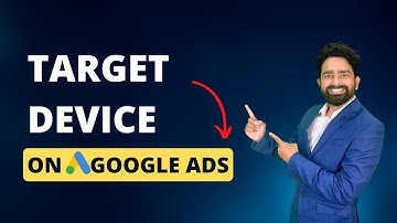 Target Devices | How to Target Devices on Google Ads