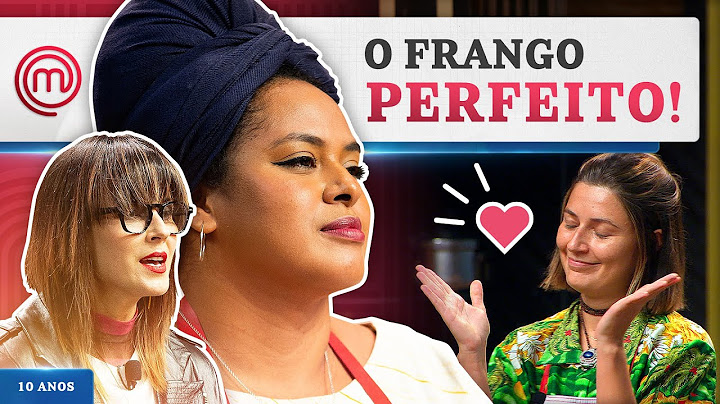 Frango SEM DEFEITOS | Destaques | EP 07 | TEMP 11 | MASTERCHEF BRASIL