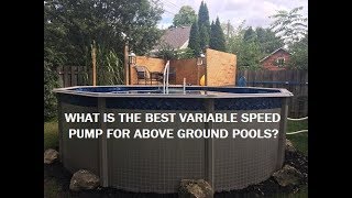 What Is The Best Variable Speed Pump For Above Ground Pools?