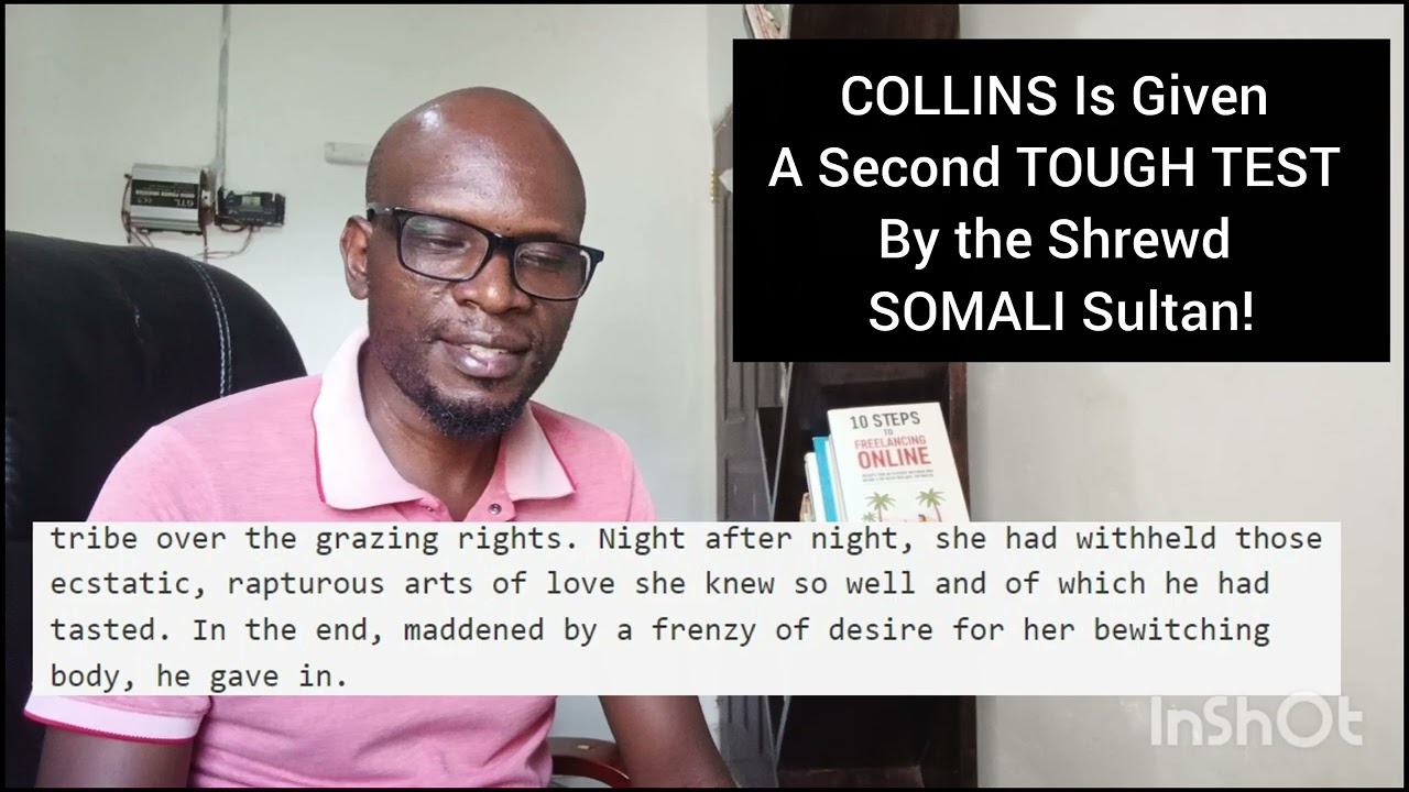 Коллинзу предстоит второе суровое испытание от проницательного сомалийского султана!