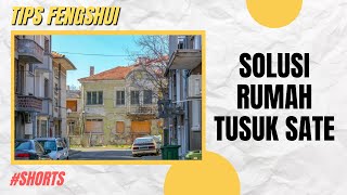 TIPS FENGSHUI | SOLUSI RUMAH TUSUK SATE | Andrie YK | #SHORTS