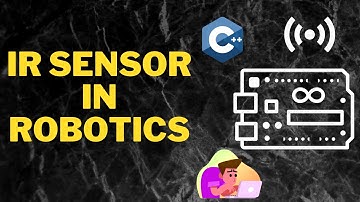 IR Sensor in Robotics : (Tutorial #18)