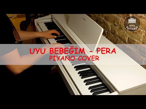 Uyu Bebeğim - Pera Piyano Cover #uyubebegim #peraband