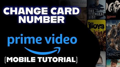 How to Change Card Number in Amazon Prime Video 2025?