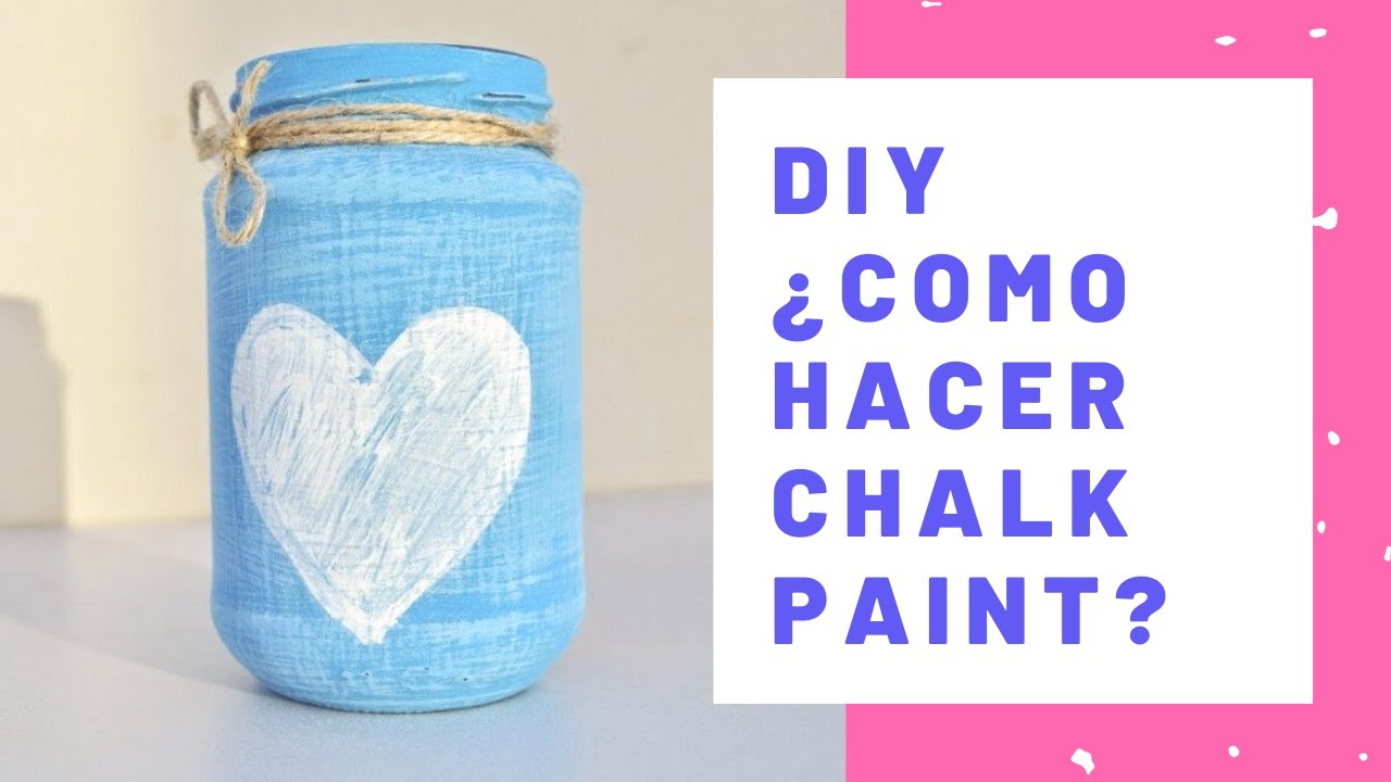 HACER CHALK PAINT CASERO? YouTube