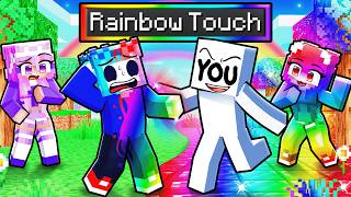 Minecraft, But EVERYTHING YOU Touch turns RAINBOW!