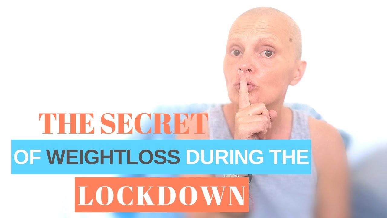 How to Lose Weight During the Lockdown ? The secret to maintaining weight!